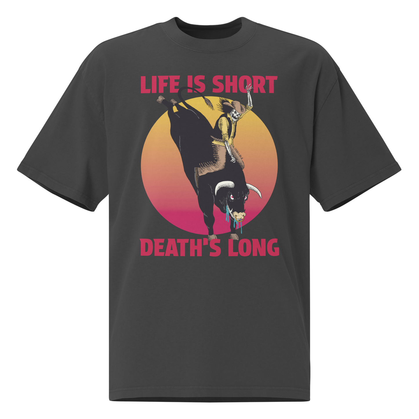 Life is Short (Undead Cowboy) Unisex Oversized T-Shirt – by Mondo Pupo